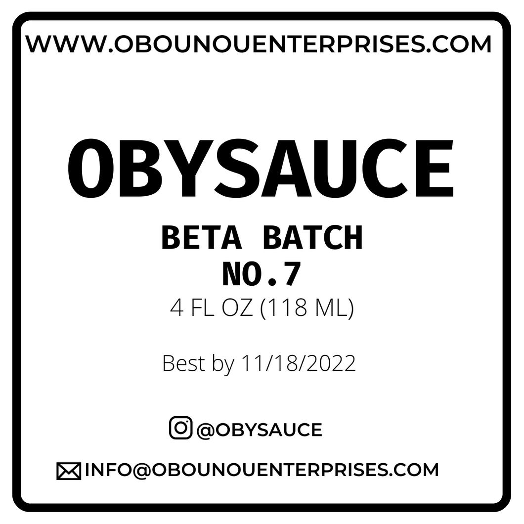 ObySauce: Batch No. 7 SAMPLE